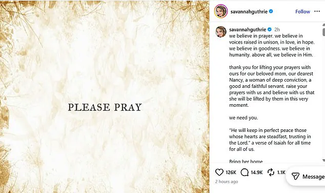 Savannah Guthrie Asks for Prayers as Criminal Investigation into Missing Mother Intensifies