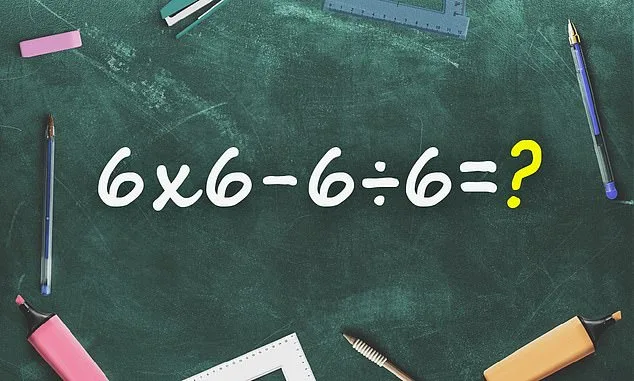 Viral Math Problem Sparks Debate Over Order of Operations as Users Struggle With 6 x 6 - 6 ÷ 6 Equation